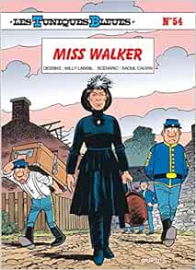 Les Tuniques Bleues, tome 54 - Miss Walker
